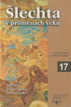 Kniha: Šlechta v proměnách věkůautor neuvedený