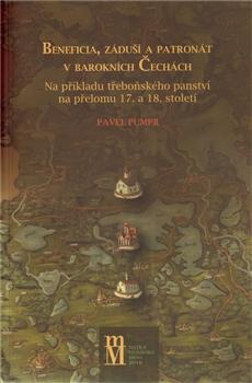 Kniha: Beneficia, záduší a patronát v barokních Čechách - Pavel Pumpr