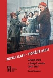 Kniha: Buduj vlast - posílíš mír! - Denisa Nečasová