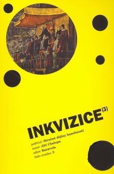 Kniha: Inkvizice - Jiří Chalupa
