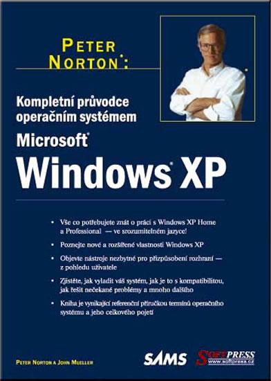 Kniha: Kompletní průvodce operačným systémem Windows XP - Peter Norton