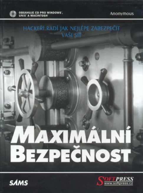 Kniha: Maximální bezpečnost - Anonymous