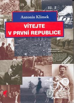 Kniha: Vítejte v první republice - Antonín Klimek