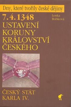 Kniha: Ustavení koruny království českého - Lenka Bobková