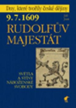 Kniha: Rudolfův majestát - Jiří Just