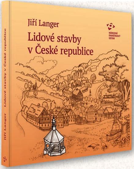 Kniha: Lidové stavby v České republice - Langer Jiří