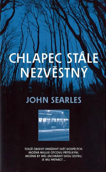 Kniha: Chlapec stále nezvěstný - Searles John