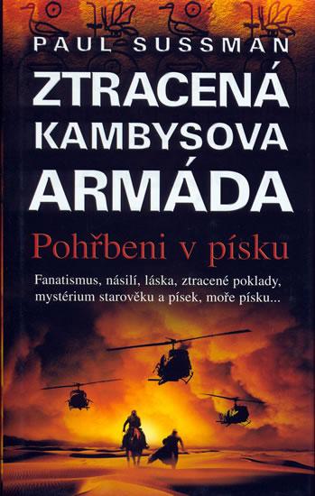 Kniha: Ztracená Kambysova armáda - Sussman Paul