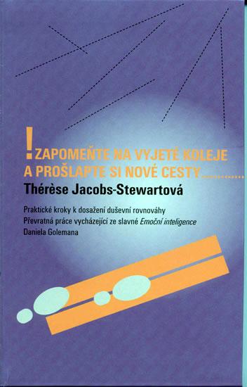 Kniha: Zapomeňte na vyjeté koleje a prošlapte si nové...autor neuvedený