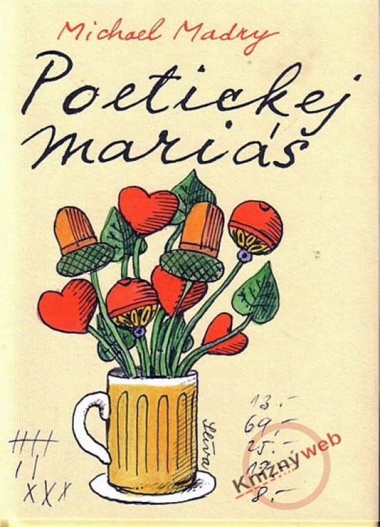 Kniha: Poetickej mariáš - Madry Michael