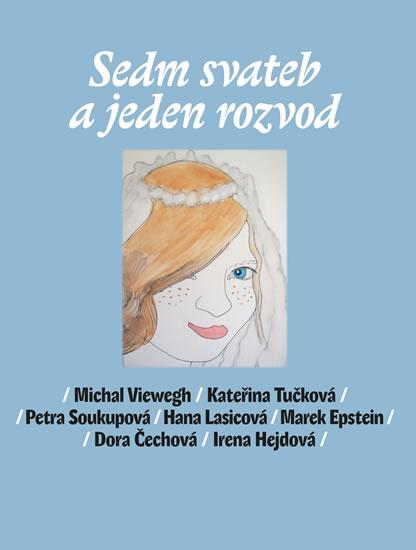 Kniha: Sedm svateb a jeden rozvod - Viewegh ,a kolektív Michal