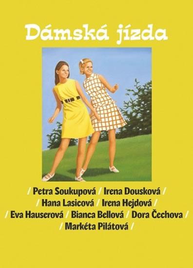 Kniha: Dámská jízda - Soukupová Petra a kolektiv