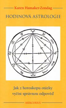 Kniha: Hodinová astrologie - Karen Hamaker-Zondag