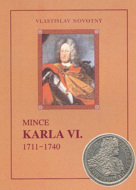 Kniha: Mince Karla VI. 1711-1740 - Vlastislav Novotný