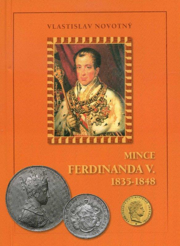 Kniha: Mince Ferdinanda V. 1835-1848 - Vlastislav Novotný