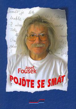 Kniha: Pojďte se smát       PRAGOLINE - Josef Fousek