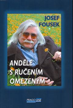 Kniha: Andělé s ručením omezeným - Josef Fousek; Tomáš Fousek