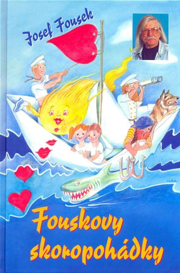 Kniha: Fouskovy skoropohádky - Fousek Josef