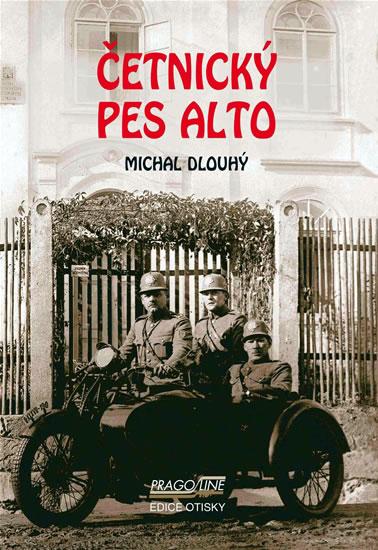 Kniha: Četnický pes Alto - Dlouhý Michal