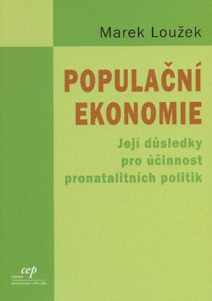 Kniha: Populační ekonomie - Marel Loužek