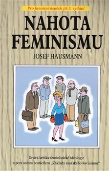 Kniha: Nahota feminismu - JOSEF HAUSMANN