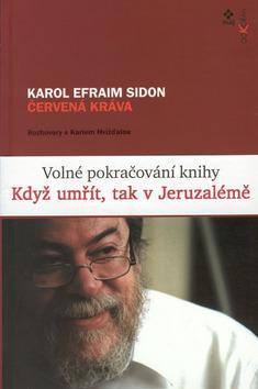 Kniha: Červená kráva - Karol Efraim Sidon