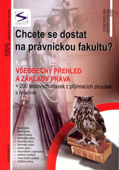 Kniha: Chcete se dostat na právnickou fakultu? - 1. díl - 2. vydáníautor neuvedený