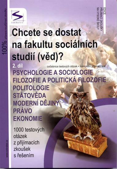 Kniha: Chcete se dostat na fakultu sociálních studií /věd/? - 2.díl - 3. vydáníautor neuvedený