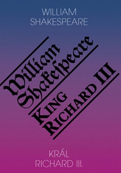 Kniha: Král Richard III. / King Richard III - Shakespeare William