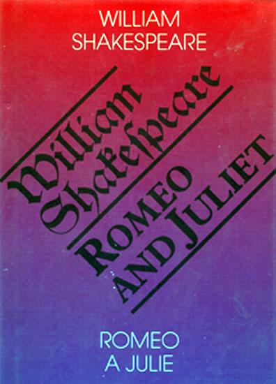 Kniha: Romeo and Juliet / Romeo a Julie - 3. vydání - Shakespeare William