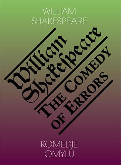Kniha: Komedie omylů / The Comedy of Errors - Shakespeare William