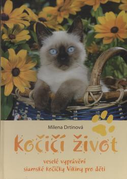Kniha: Kočičí život - Milena Drtinová