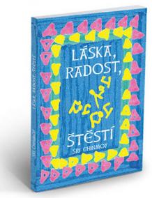 Láska,radost, štěstí