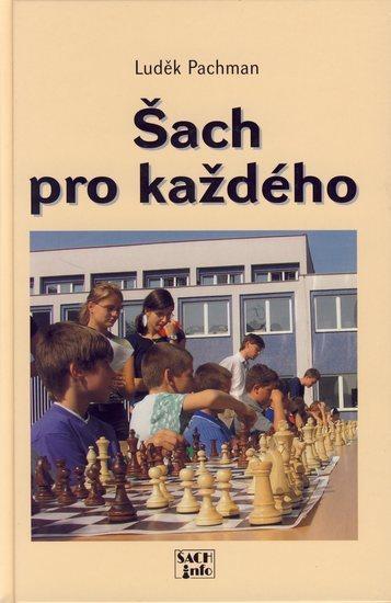 Kniha: Šach pro každéhokolektív autorov