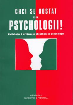 Kniha: Chci se dostat na psychologii! - Petr Pavlík