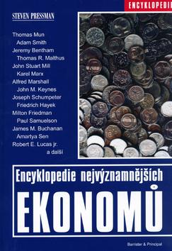 Kniha: Encyklopedie nejvýznamnějších ekonomů - Steven Pressman