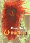 Kniha: O iniciaci - Rudolf Steiner