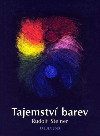 Kniha: Tajemství barev - Rudolf Steiner