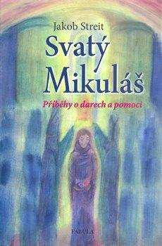 Kniha: Svatý Mikuláš - Streit, Jakob