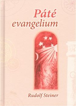 Kniha: Páté evangelium - Rudolf Steiner
