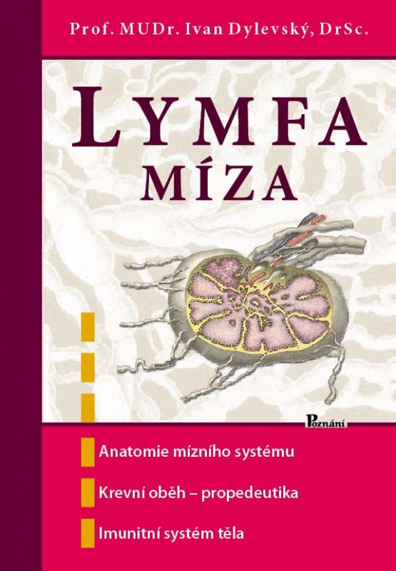 Kniha: Lymfa - míza - Ivan Dylevský