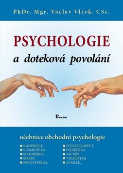 Kniha: Psychologie a doteková povolání - Václav Vlček