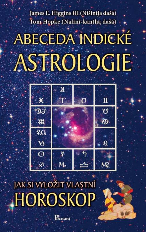 Kniha: Abeceda indické astrologie - James E. Higgins