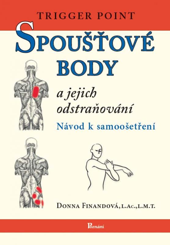 Kniha: Spoušťové body a jejich odstraňování - Donna Finando