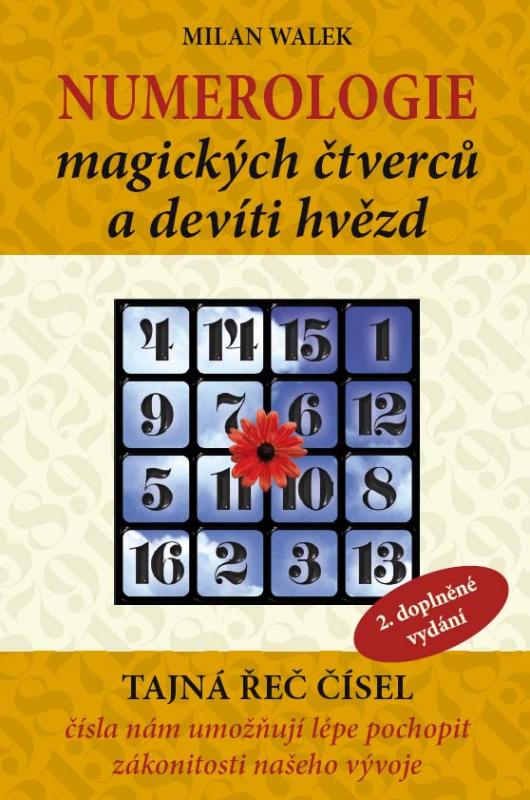 Kniha: Numerologie magických čtverců a devíti hvězd - Milan Walek