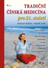 Tradiční čínská medicína pro 21. století