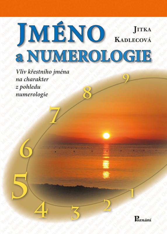 Kniha: Jméno a numerologie - Jitka Kadlecová