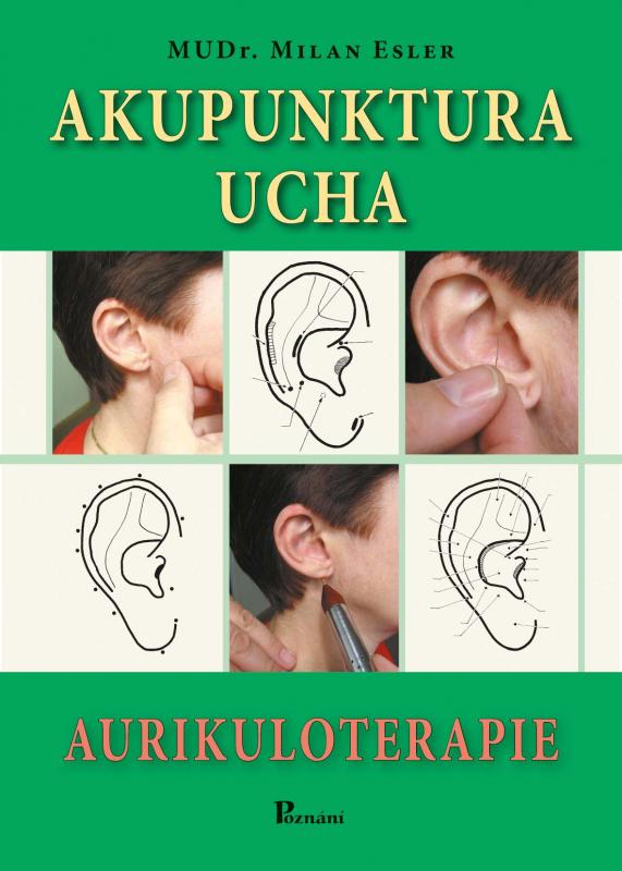Kniha: Akupunktura ucha - Milan Esler