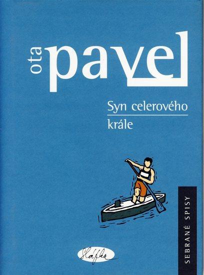 Kniha: Syn celerového krále - Pavel Ota
