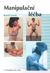 Kniha: Manipulační léčba v myoskeletální medicíně - Karel Lewit